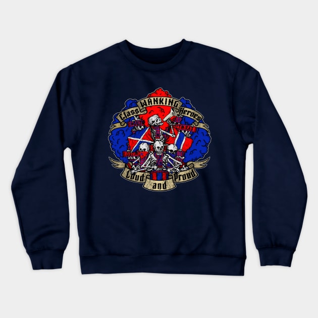 LOUD AND PROUD! (blue red and white edition) Crewneck Sweatshirt by boozecruisecrew